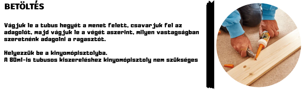 Gorilla Grab Ultimate építési ragasztó betöltése fára kinyomópisztoly segítségével